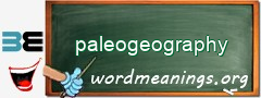 WordMeaning blackboard for paleogeography